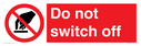 do-not-switch-off-prohibition-sign~